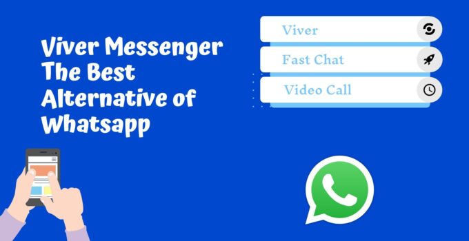 Viver Messenger The Best Alternative of Whatsapp